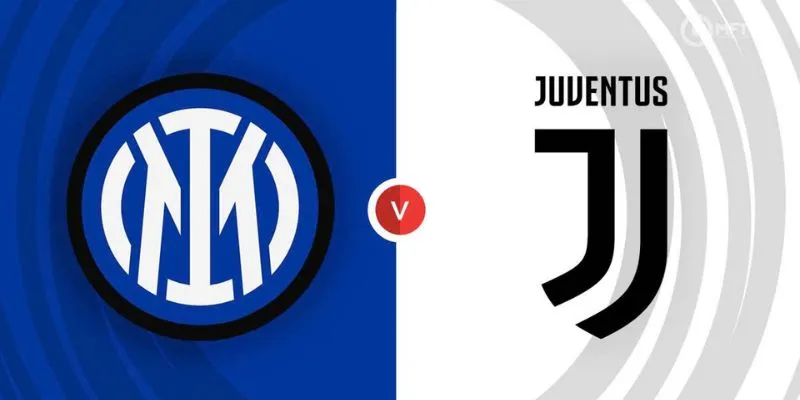 Tổng quan về trận đấu Juventus vs Inter Milan