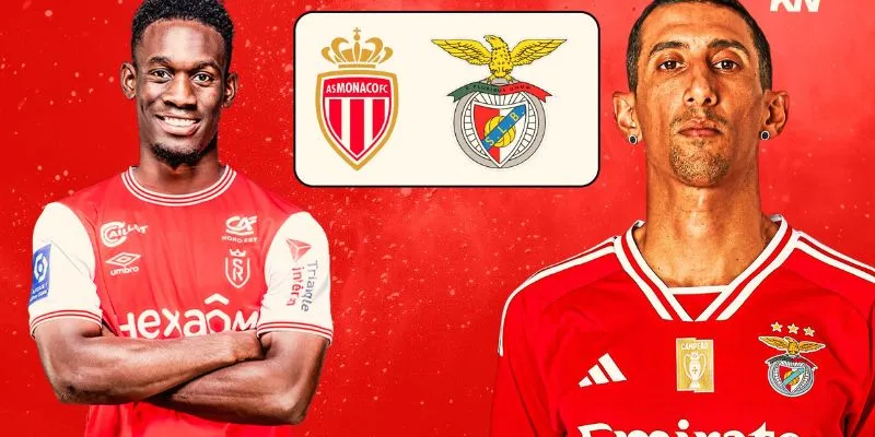 Đánh giá về trận đấu Monaco vs Benfica